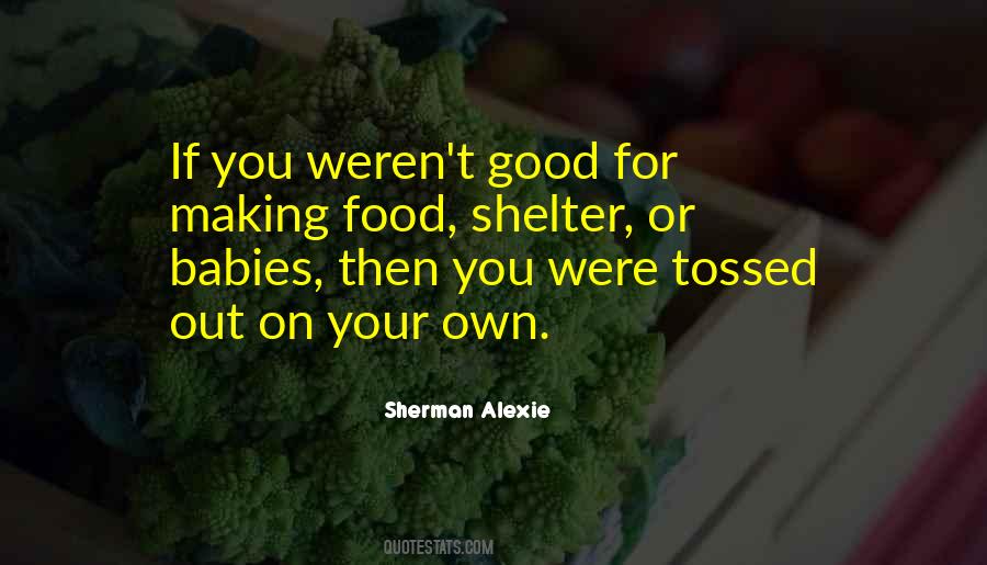 Sherman Alexie Quotes #1877326