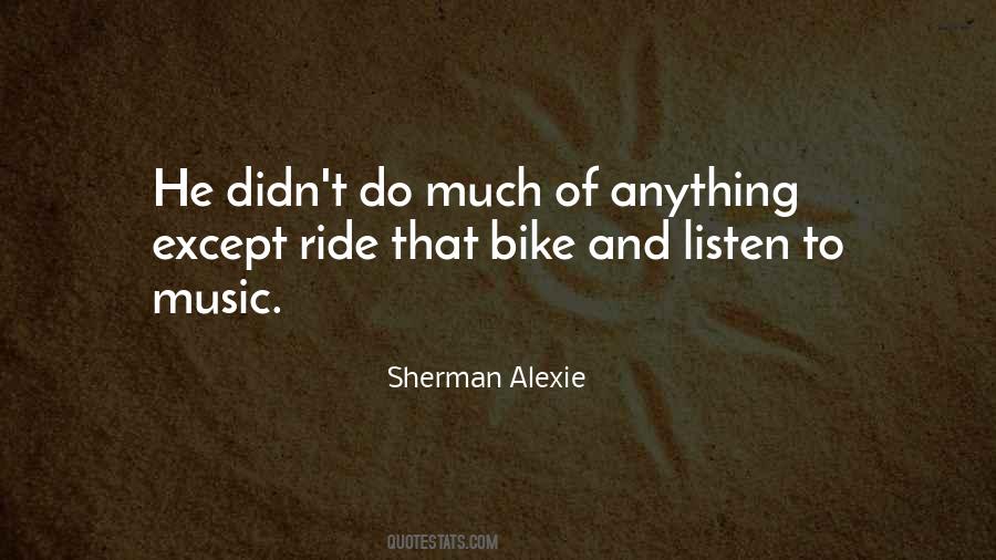 Sherman Alexie Quotes #196905
