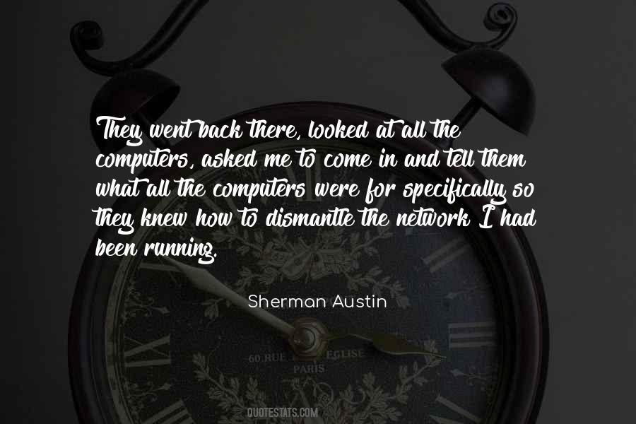 Sherman Austin Quotes #529750