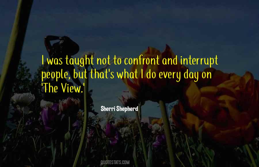 Sherri Shepherd Quotes #1459407