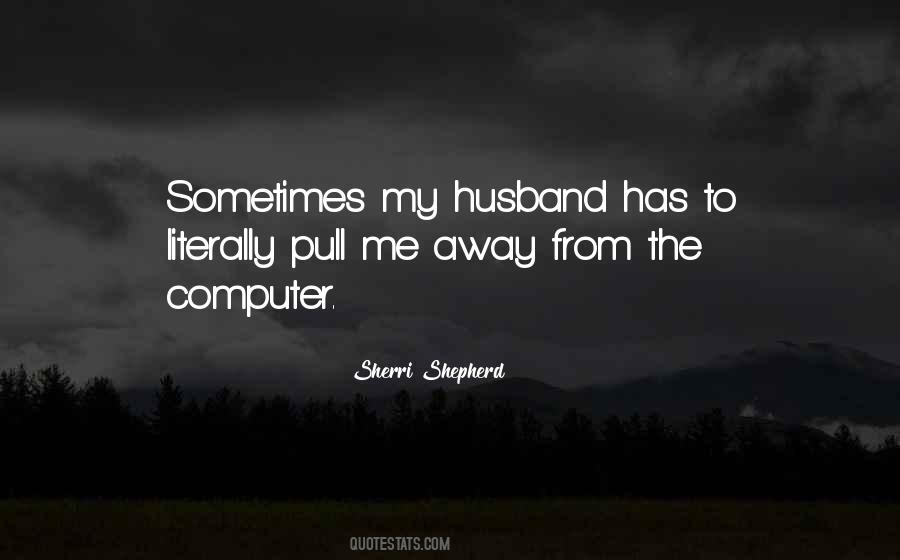Sherri Shepherd Quotes #534866