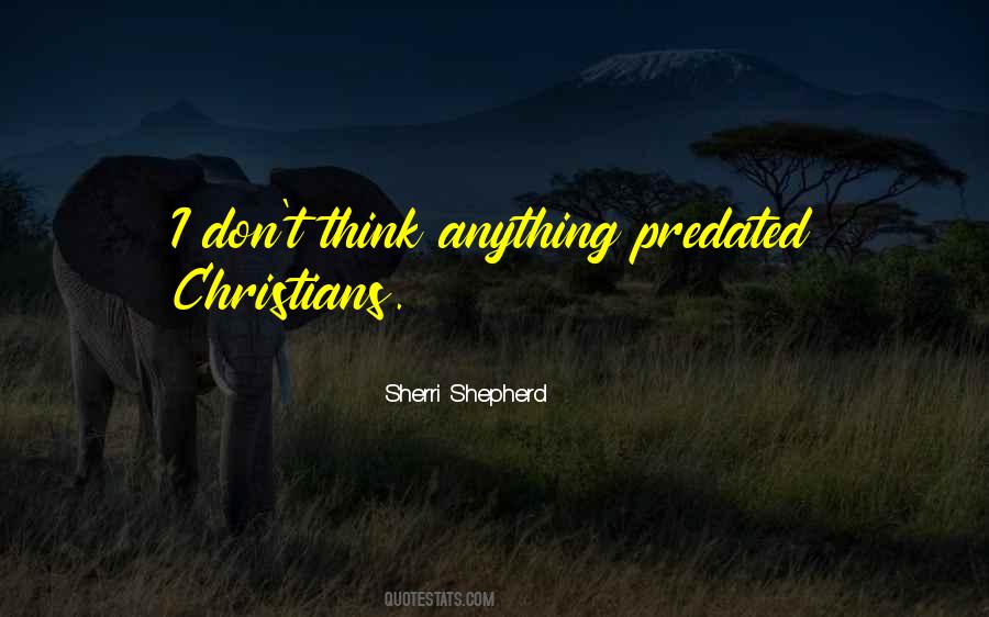 Sherri Shepherd Quotes #975397