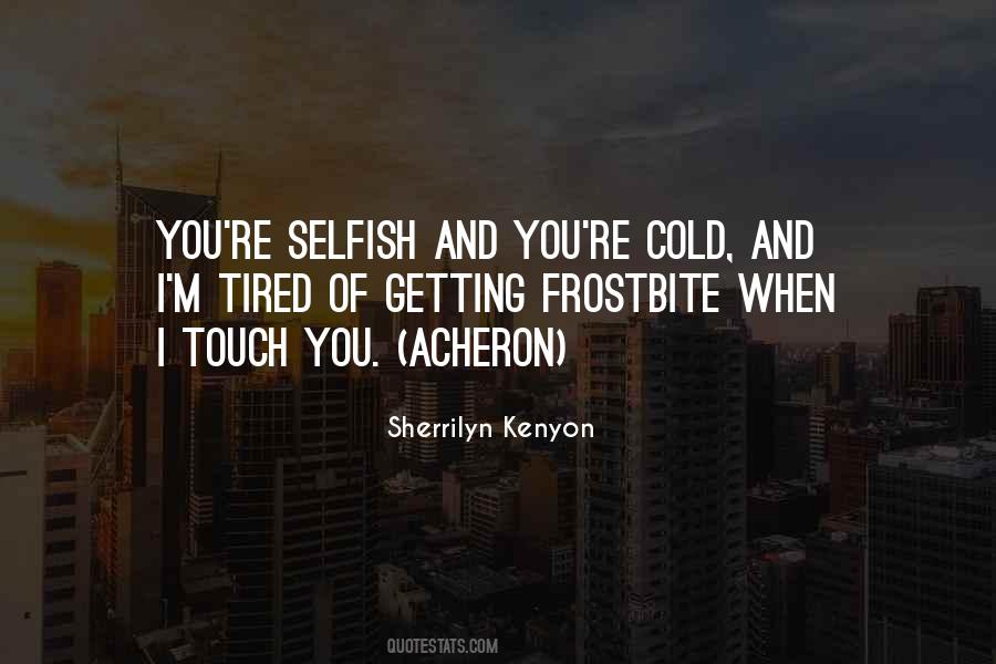 Sherrilyn Kenyon Quotes #1020248