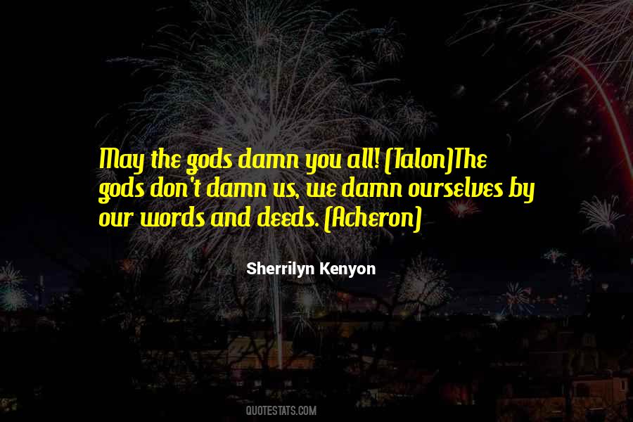 Sherrilyn Kenyon Quotes #1536203