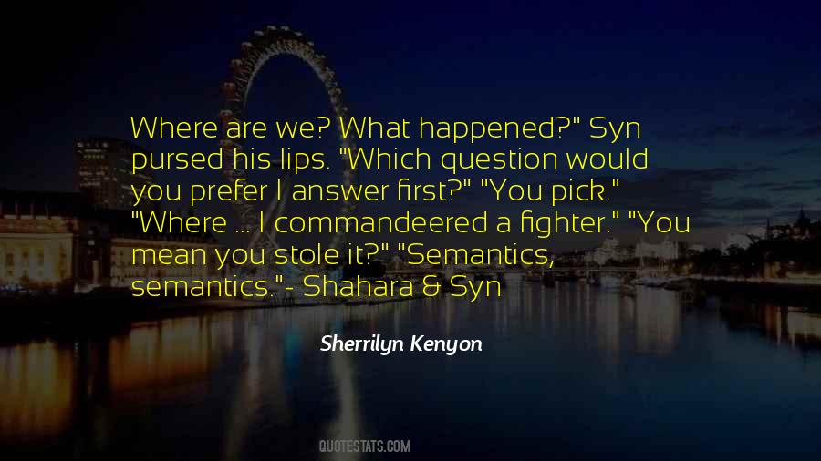 Sherrilyn Kenyon Quotes #593081