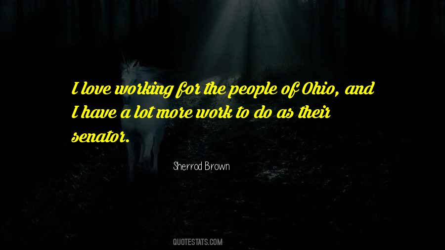 Sherrod Brown Quotes #754666