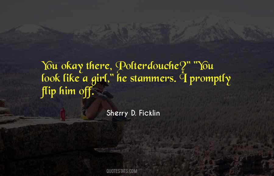 Sherry D. Ficklin Quotes #792748