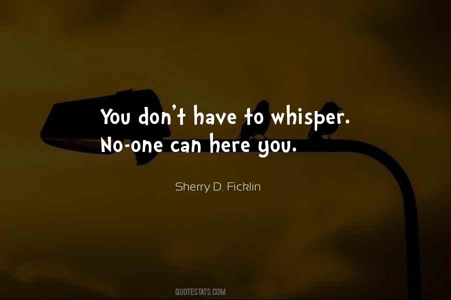 Sherry D. Ficklin Quotes #99197