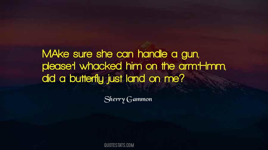 Sherry Gammon Quotes #721387