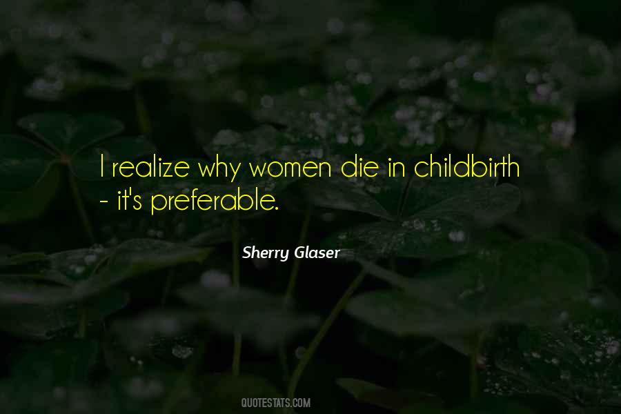 Sherry Glaser Quotes #28816 Sherry Glaser Quotes #28816