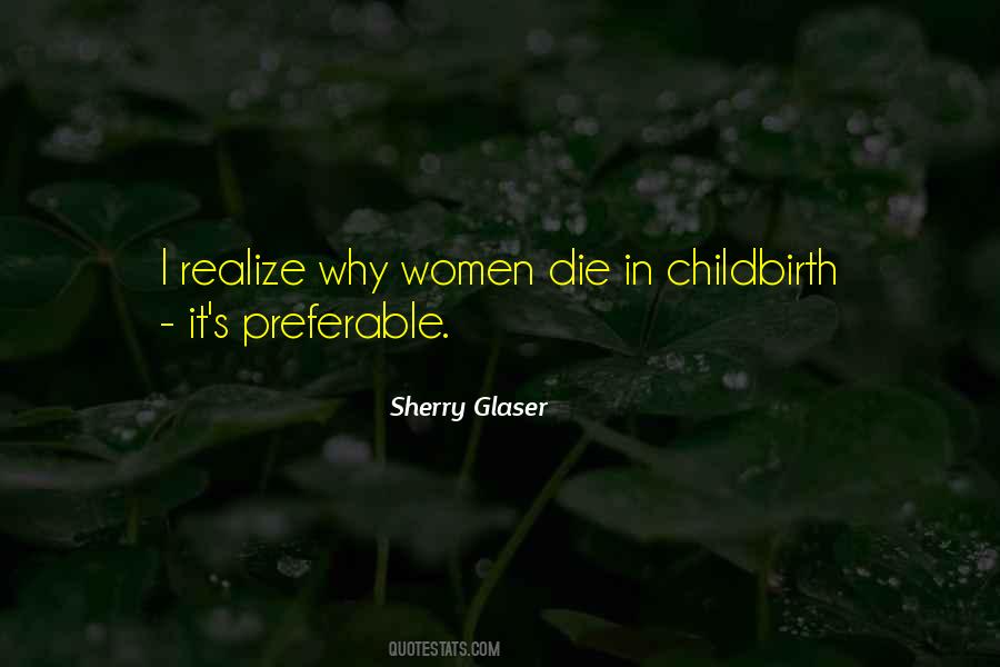 Sherry Glaser Quotes #28816