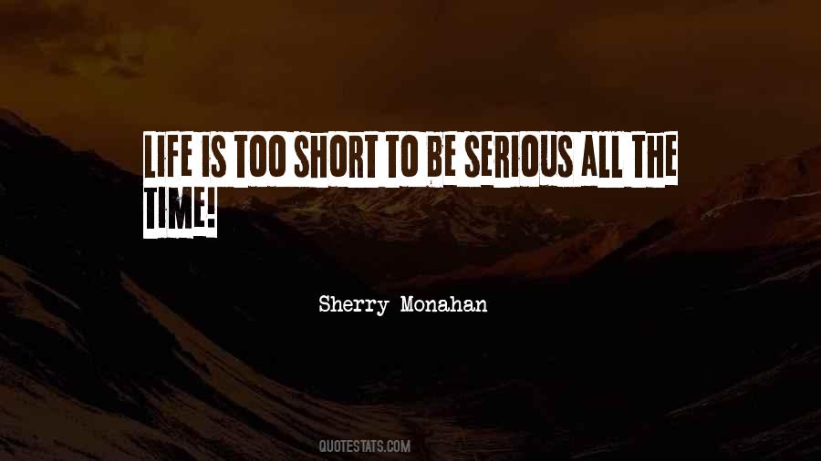 Sherry Monahan Quotes #913348