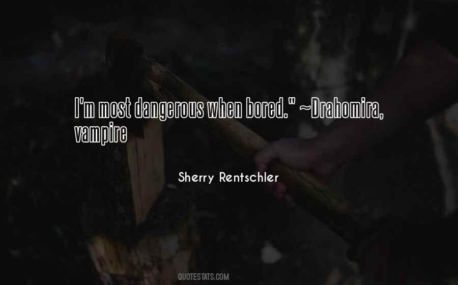 Sherry Rentschler Quotes #195137