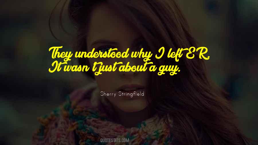 Sherry Stringfield Quotes #1393138