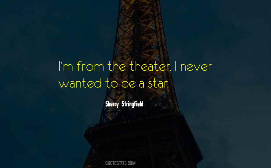 Sherry Stringfield Quotes #516274