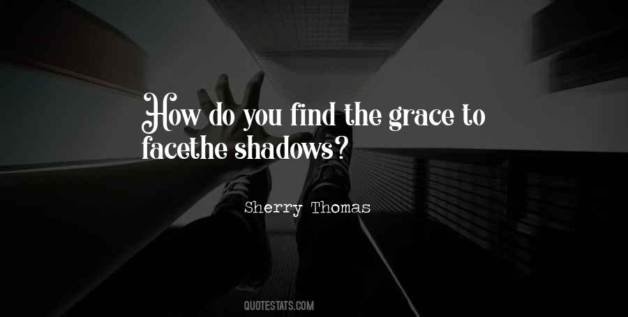 Sherry Thomas Quotes #707808