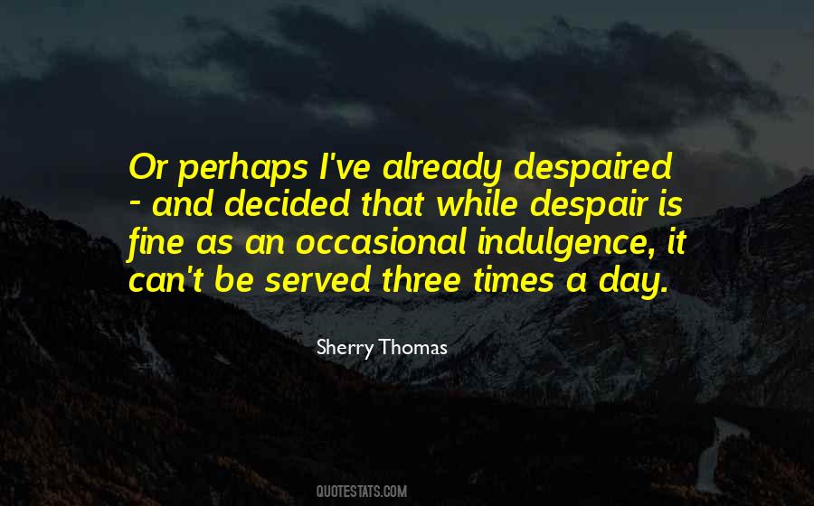 Sherry Thomas Quotes #944819