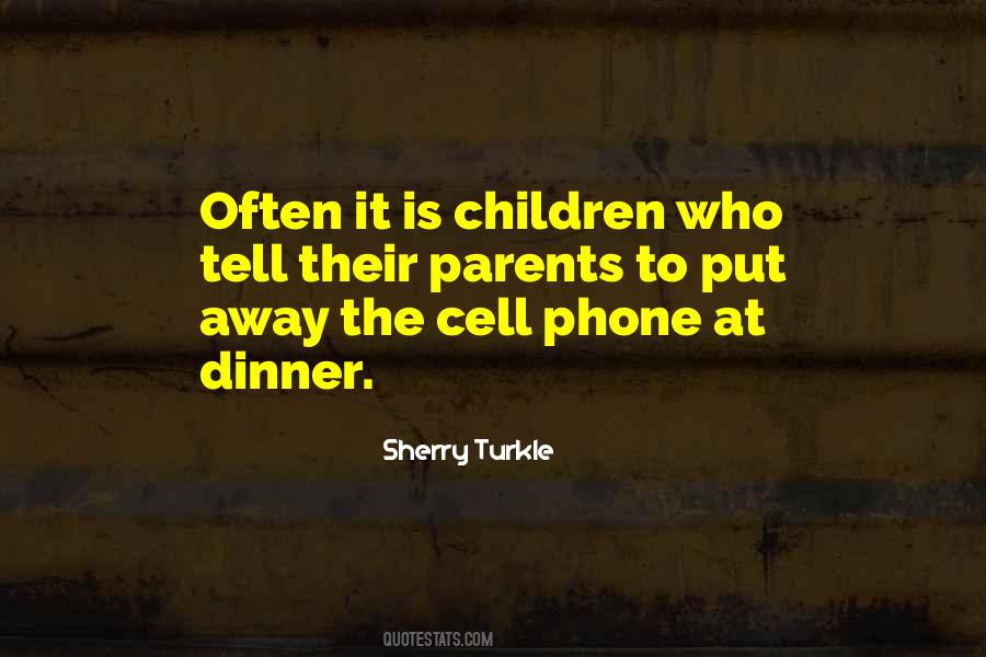 Sherry Turkle Quotes #1872672