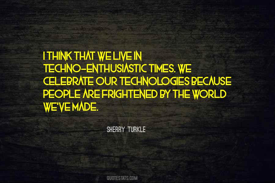 Sherry Turkle Quotes #411506