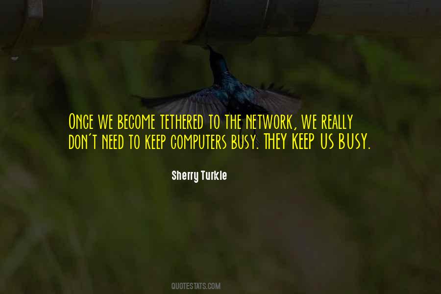 Sherry Turkle Quotes #632648