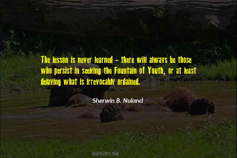 Sherwin B. Nuland Quotes #1003306