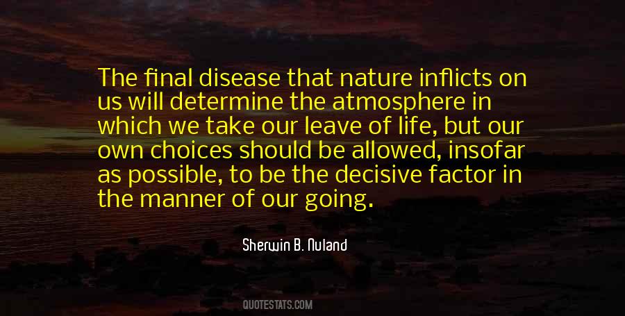 Sherwin B. Nuland Quotes #719322