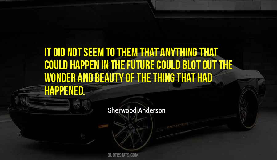 Sherwood Anderson Quotes #589703