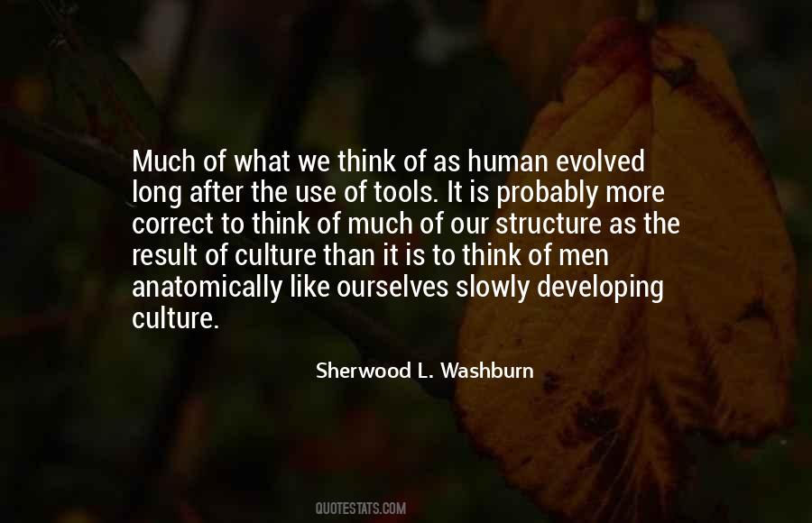 Sherwood L. Washburn Quotes #145150