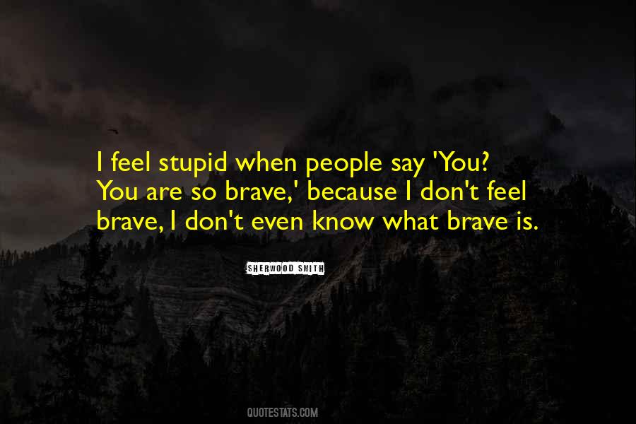 Sherwood Smith Quotes #1248847