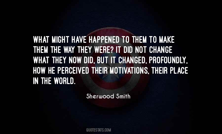 Sherwood Smith Quotes #420794