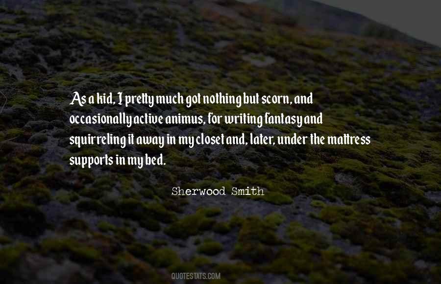 Sherwood Smith Quotes #467818