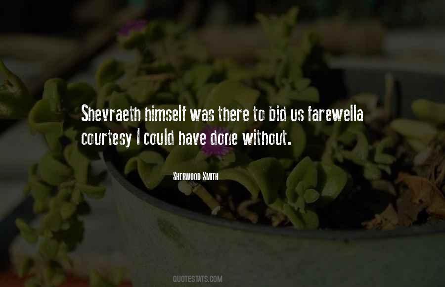 Sherwood Smith Quotes #799914