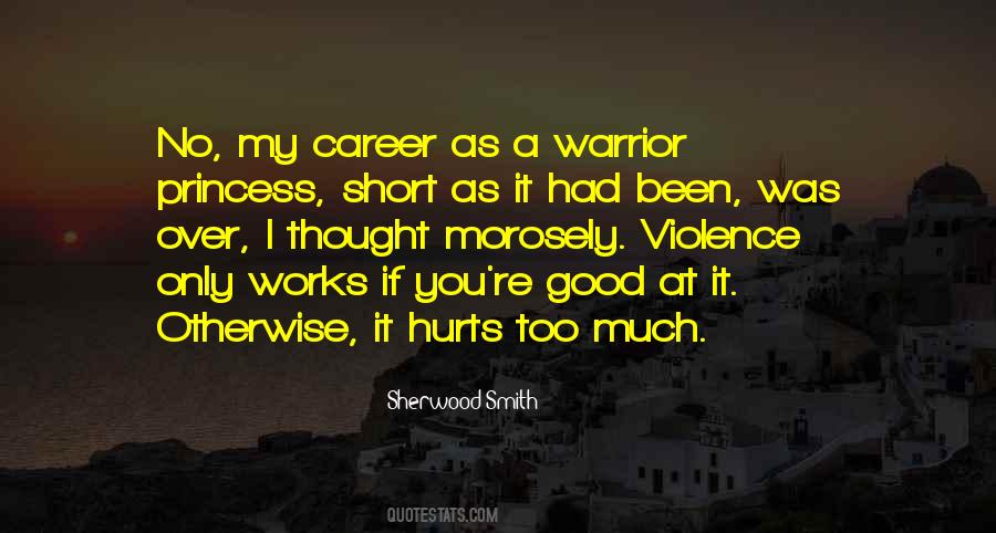 Sherwood Smith Quotes #844215