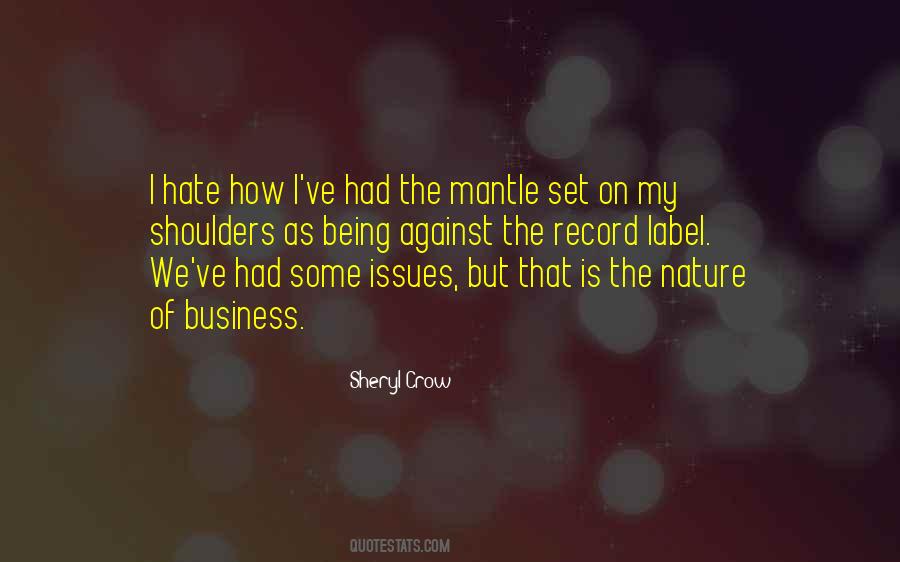 Sheryl Crow Quotes #426406