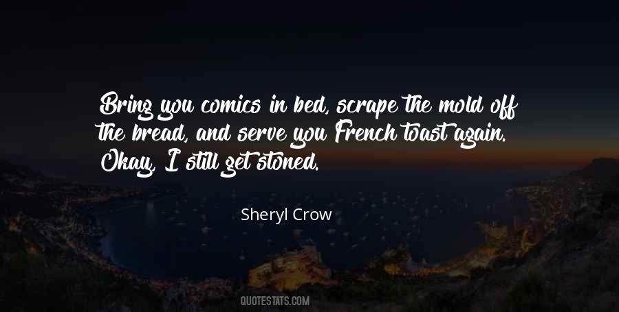 Sheryl Crow Quotes #648587