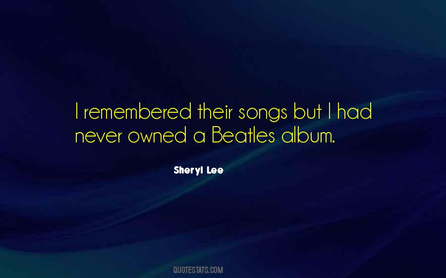Sheryl Lee Quotes #482839