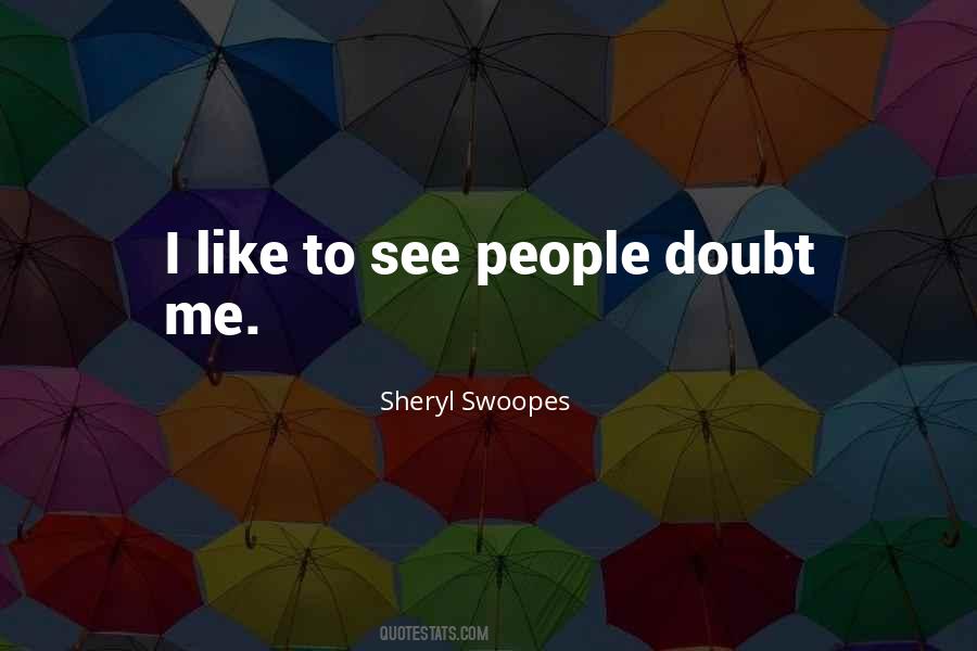 Sheryl Swoopes Quotes #1769436