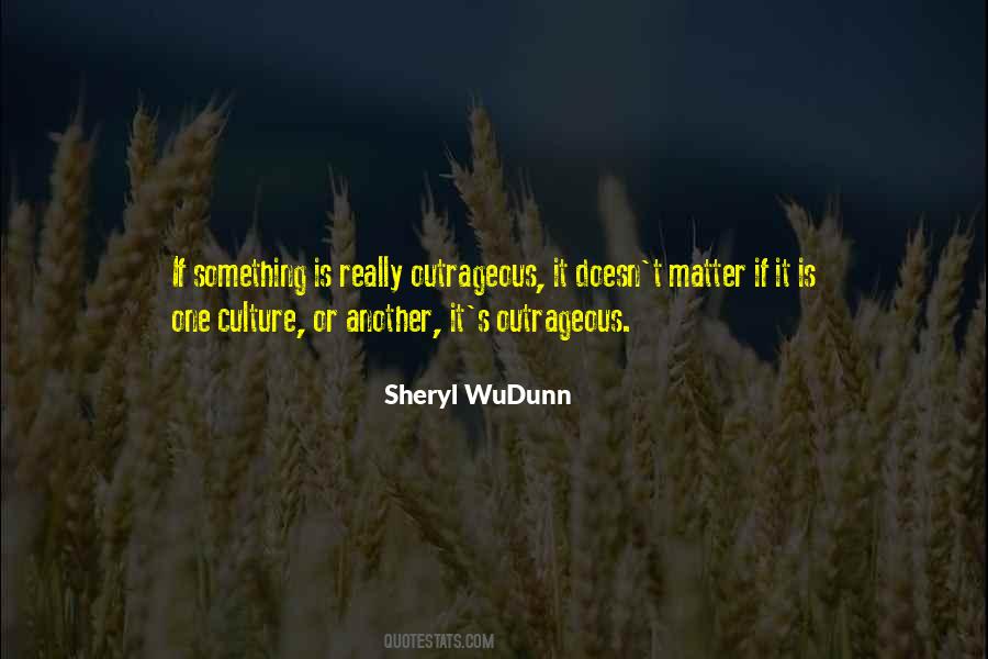 Sheryl WuDunn Quotes #988504