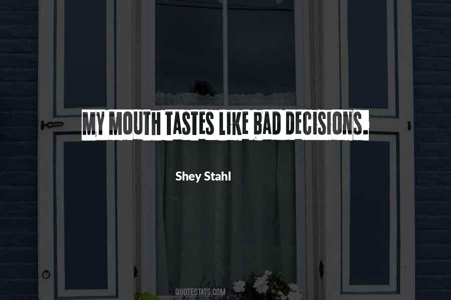 Shey Stahl Quotes #1235122