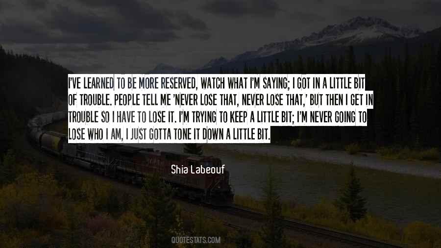 Shia Labeouf Quotes #1185952
