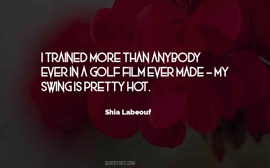 Shia Labeouf Quotes #166858