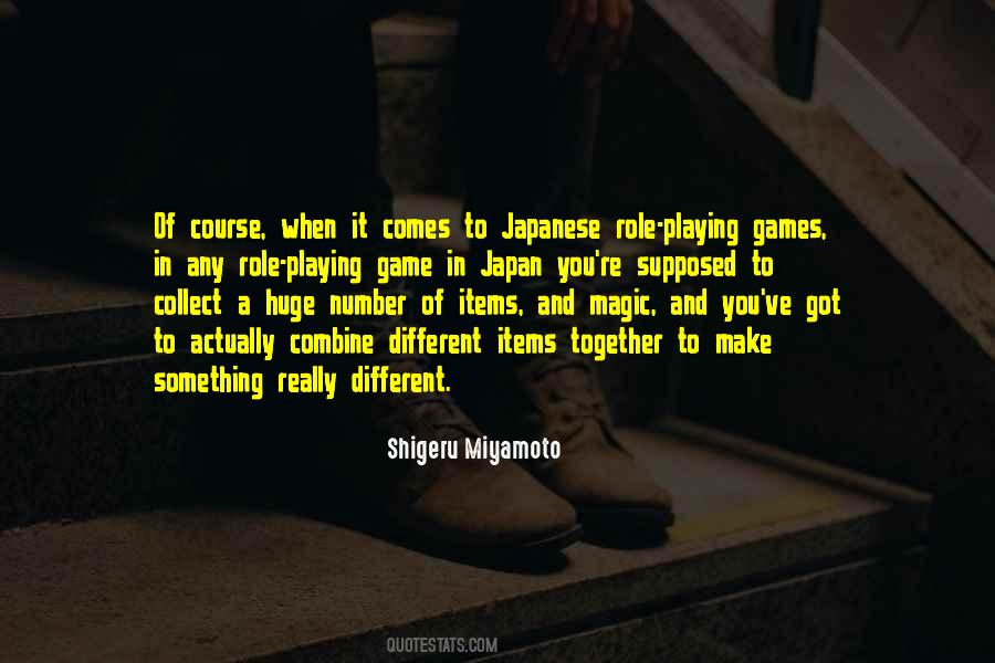 Shigeru Miyamoto Quotes #1349466