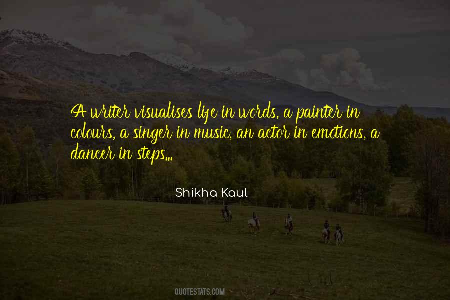 Shikha Kaul Quotes #1067270