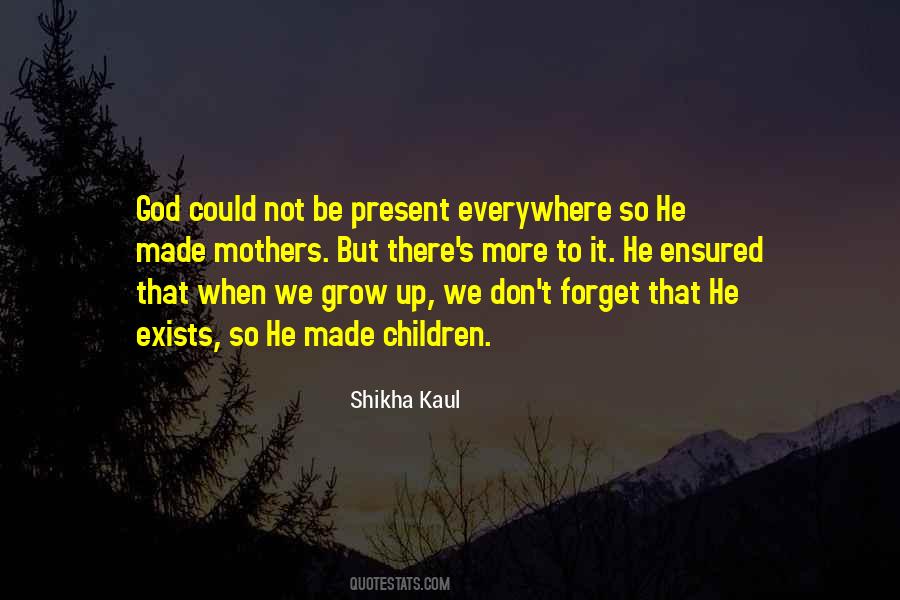 Shikha Kaul Quotes #1677366