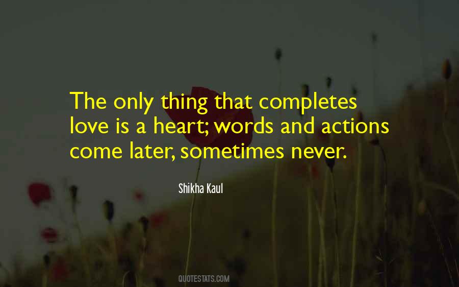 Shikha Kaul Quotes #732098