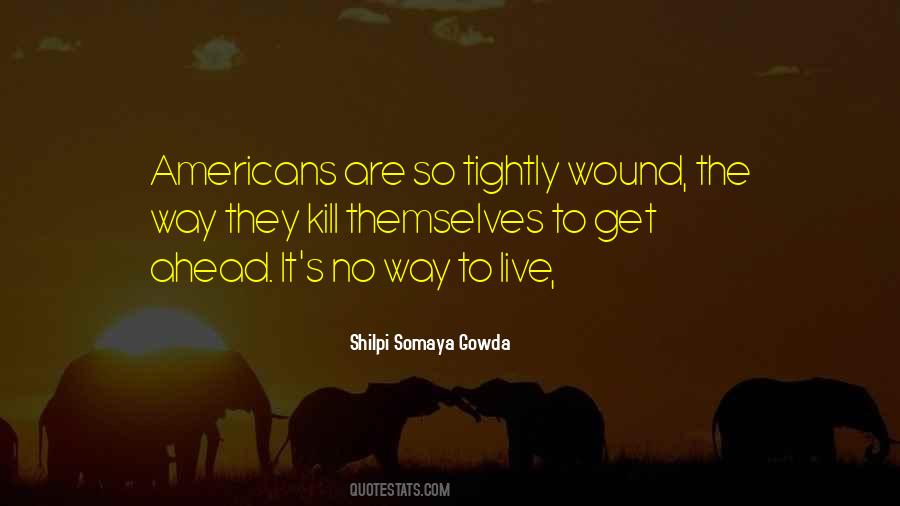 Shilpi Somaya Gowda Quotes #1235192