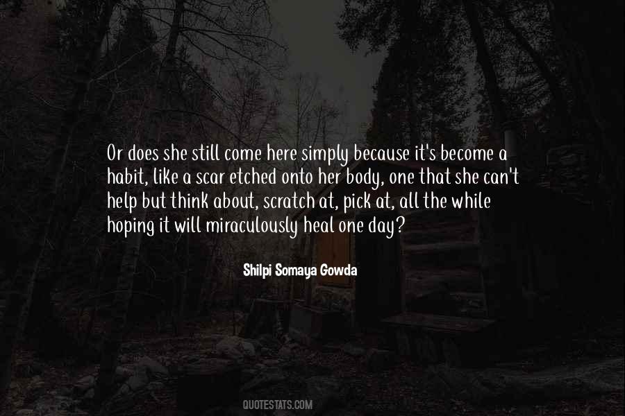 Shilpi Somaya Gowda Quotes #1767847