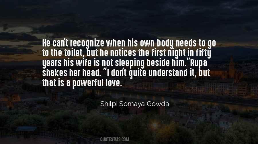 Shilpi Somaya Gowda Quotes #403877