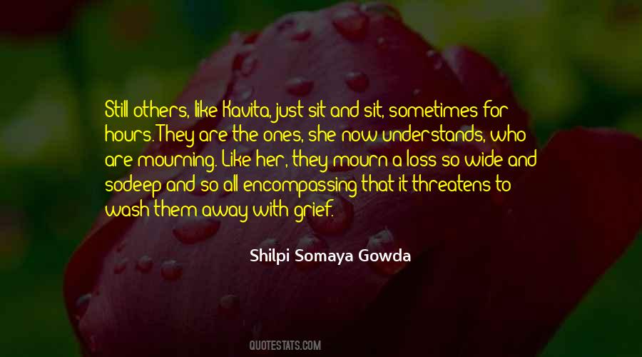 Shilpi Somaya Gowda Quotes #793304