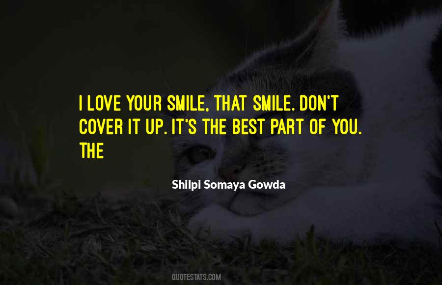 Shilpi Somaya Gowda Quotes #965598